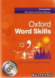 Oxford Word Skills Intermediate: Student's Pack. Ruth Gairns, Stuart Redman
