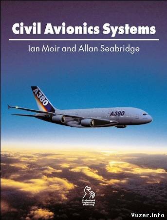 Civil Avionics Systems. Moir Ian, Seabridge Allan
